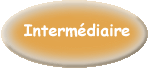 Interm&eacute;diaire